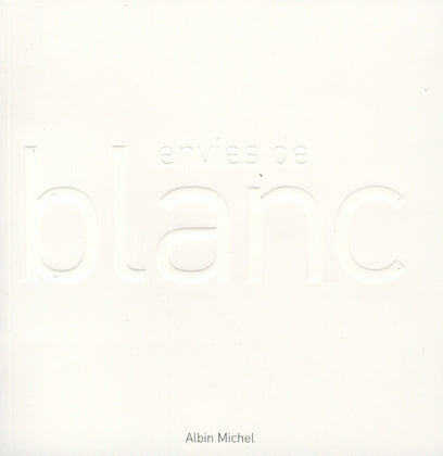 Envies de blanc