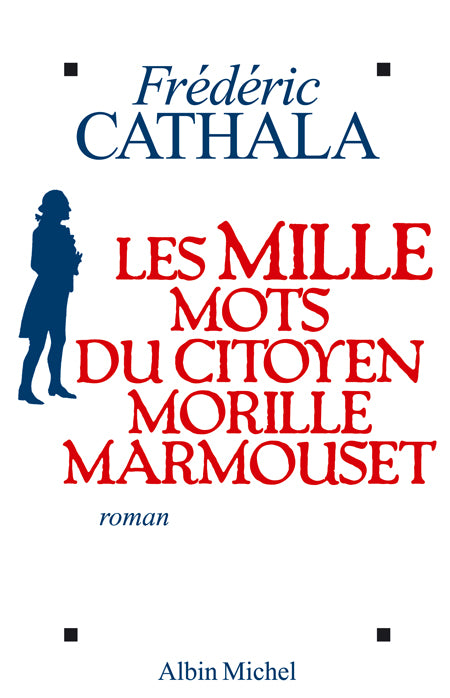Les mille mots du citoyen morille marmouset