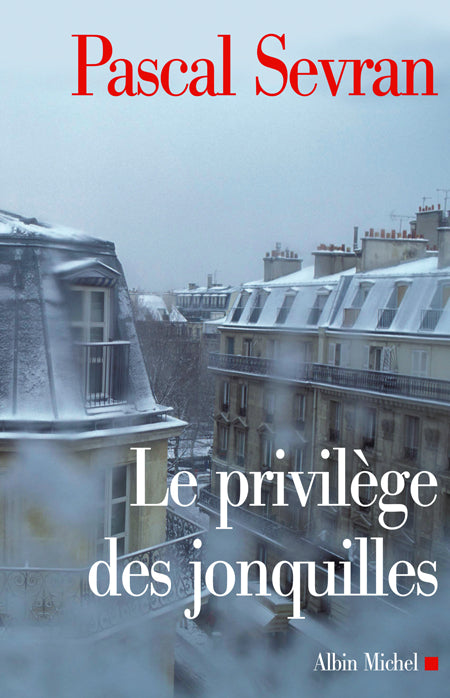 Le Privilège des jonquilles : Journal 7