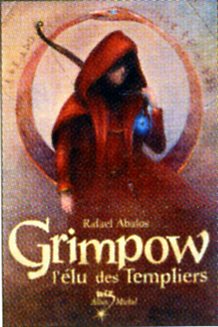 Grimpow Tome 1 : L'élu des templiers