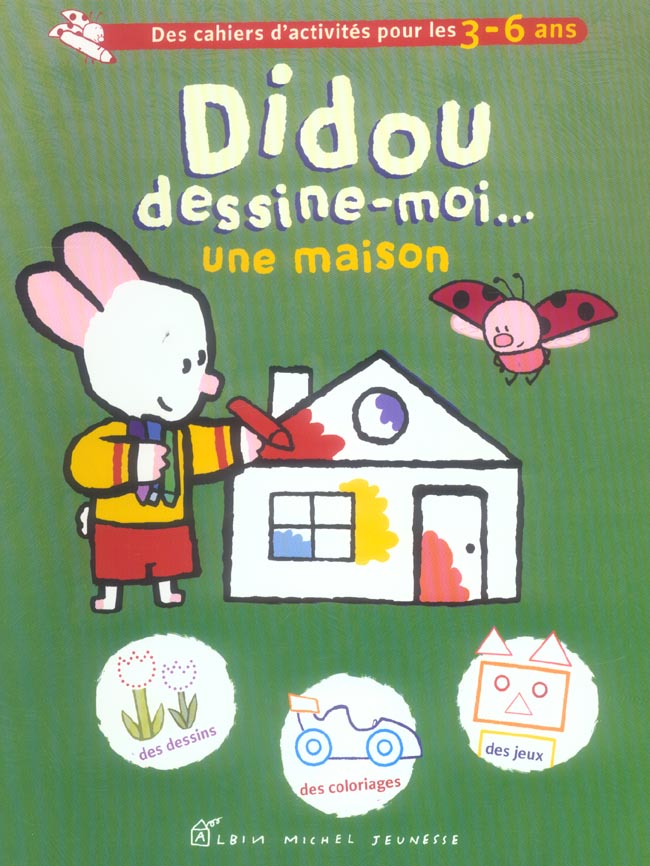 Didou dessine-moi une maison