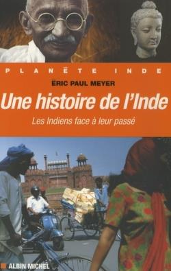 Une histoire de l'inde ; les indiens face à leur passé