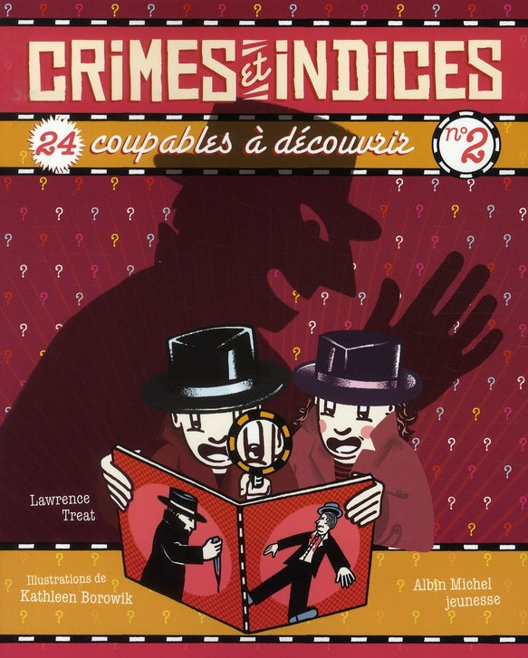 Crimes et indices Tome 2 ; 24 coupables à découvrir