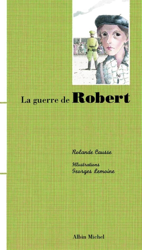 La guerre de robert
