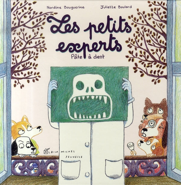 Les petits experts ; pâte à dent