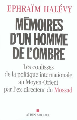 Mémoires d'un homme de l'ombre