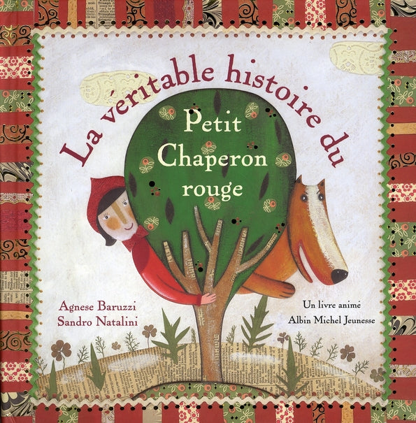 La véritable histoire du petit chaperon rouge