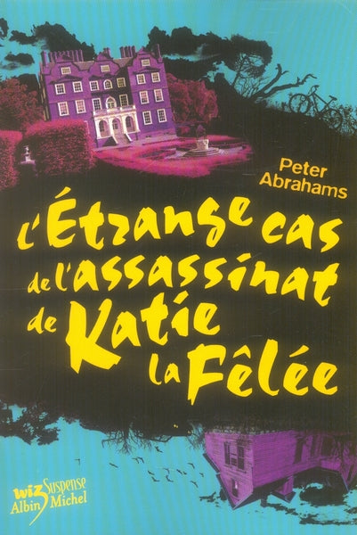 L'étrange cas de l'assassinat de Katie la fêlée