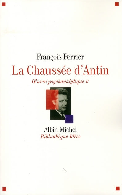 La Chaussée d'Antin II : Oeuvre psychanalytique II