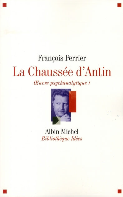 La Chaussée d'Antin I : Oeuvre psychanalytique I