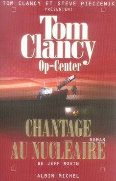 Op-center Tome 10 : chantage au nucléaire