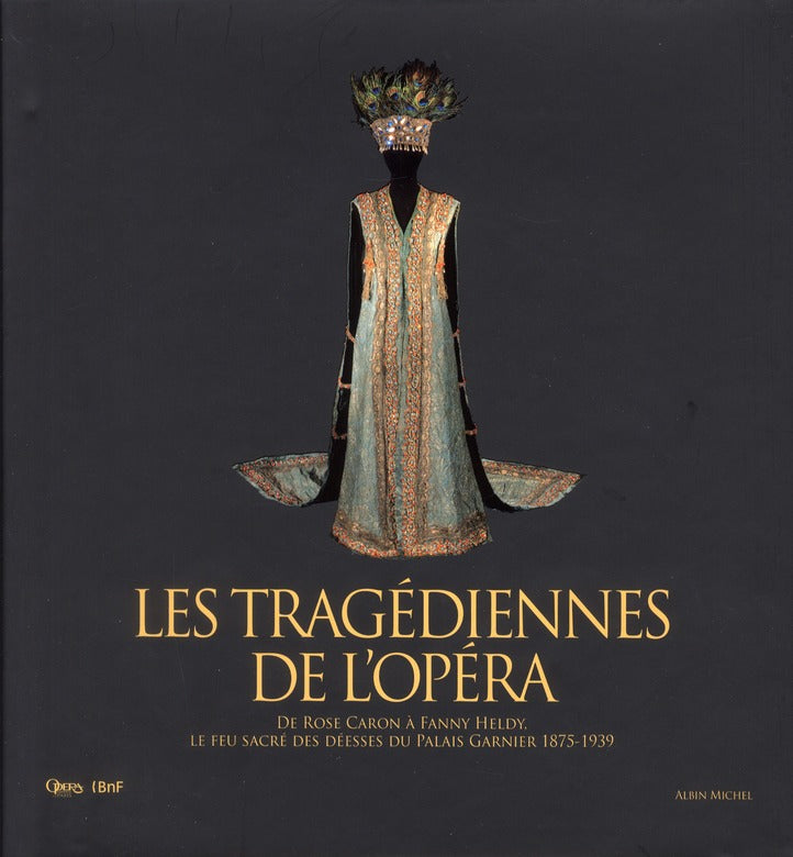 Les tragédiennes de l'opéra