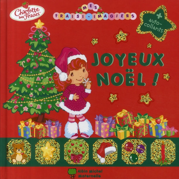 Charlotte aux Fraises : mes fraisi-imagiers ; joyeux Noël !