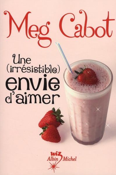 Une (irrésistible) envie d'aimer