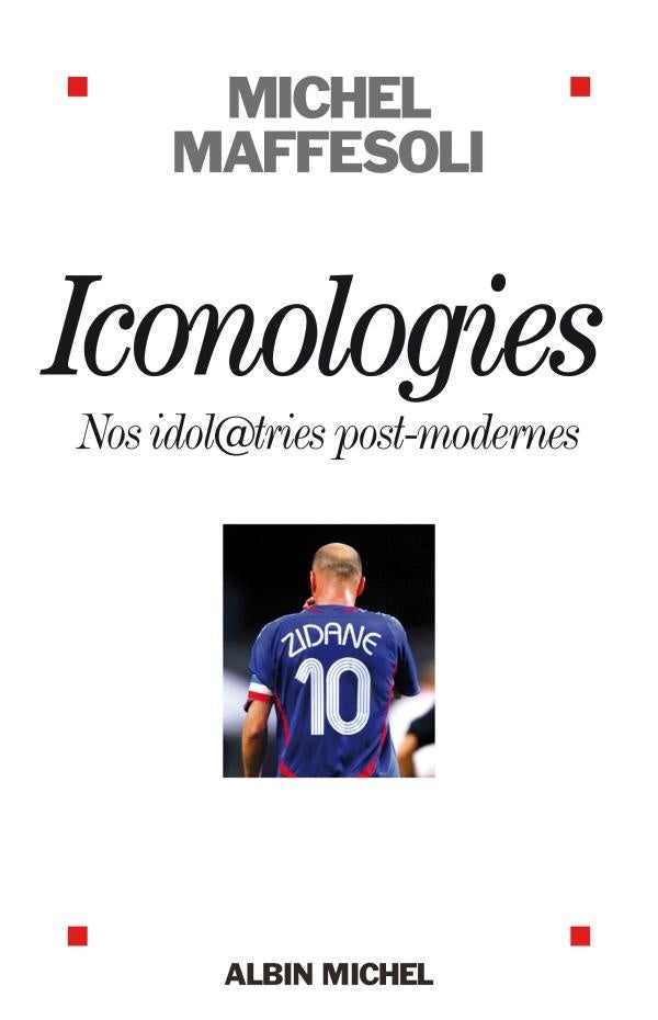 Iconologies : Nos idol@tries postmodernes