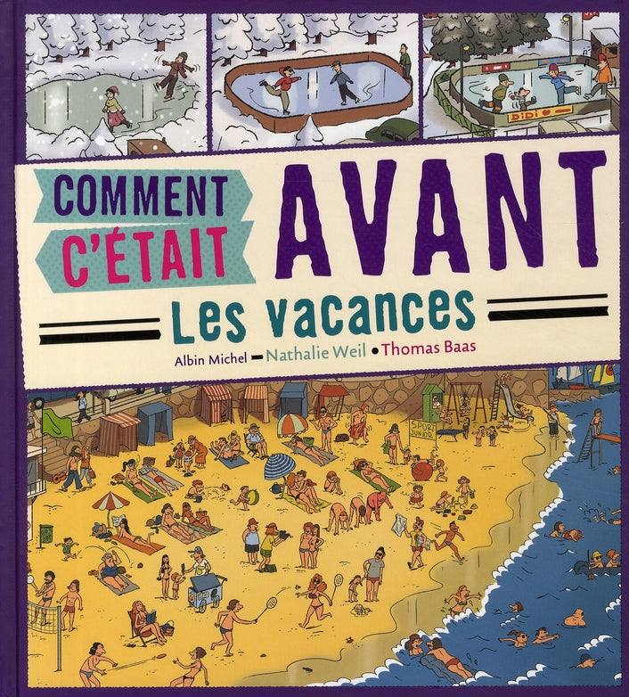 Comment c'était avant ; les vacances