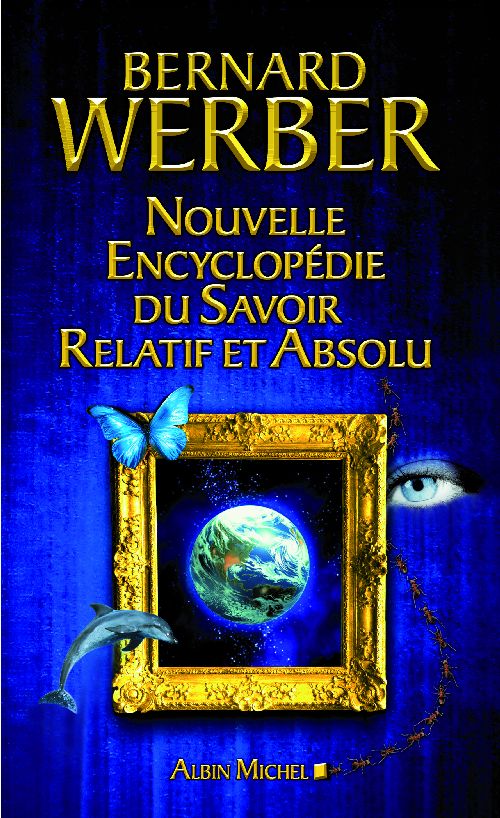 Nouvelle encyclopédie du savoir relatif et absolu