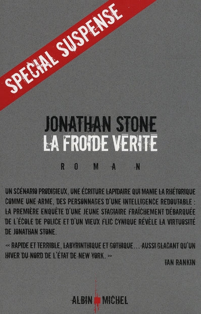 La froide vérité