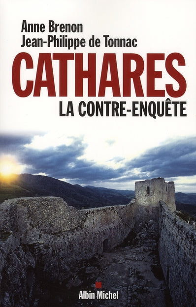 Cathares : la contre-enquête