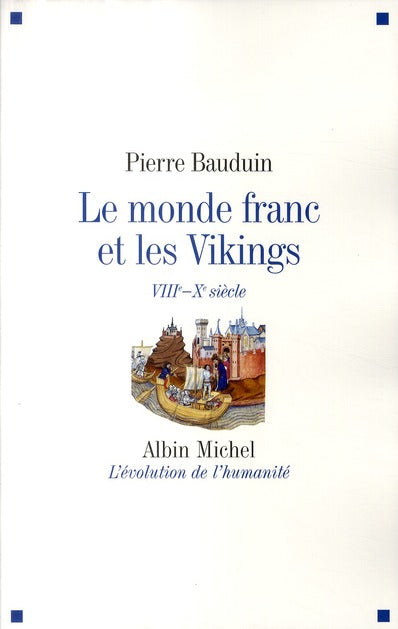 Le monde franc et les Vikings ; VIII-X siècle
