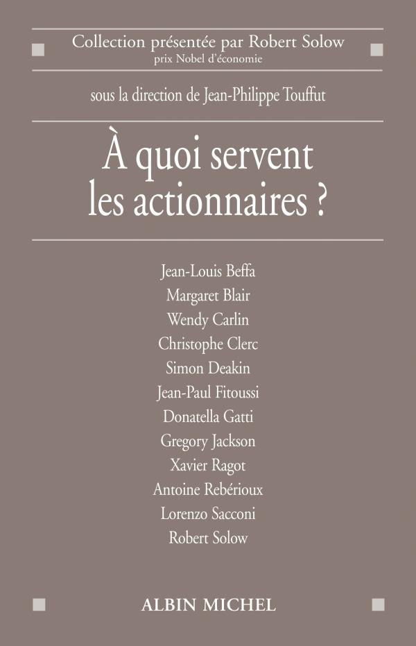 à quoi servent les actionnaires ?