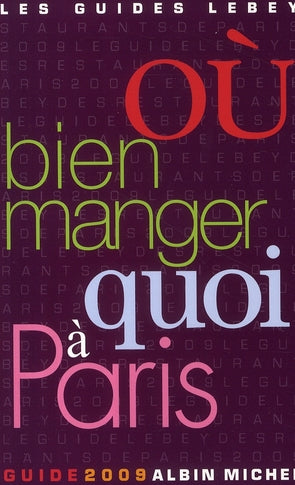 Où bien manger quoi à Paris