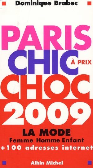 Paris chic à prix choc (édition 2009)