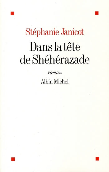 Dans la tete de sheherazade