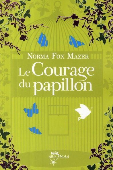 Le courage du papillon