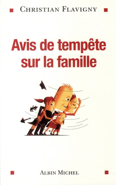 Avis de tempête sur la famille