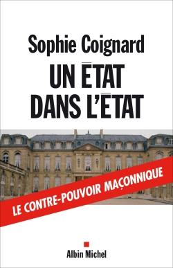 Un état dans l'Etat ; le contre-pouvoir maçonnique