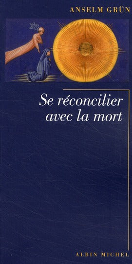 Se réconcilier avec la mort