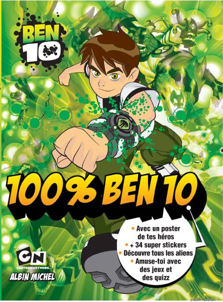 Ben 10 : 100% Ben 10 ; album à spirale avec autocollants