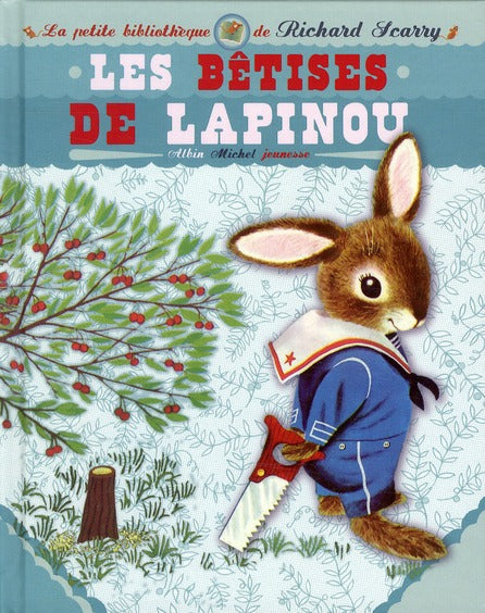 Les bêtises de Lapinou