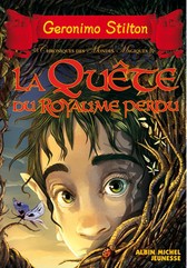 Chroniques des mondes magiques Tome 1 : La quête du royaume perdu