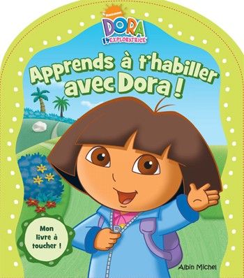 Apprends à t'habiller avec Dora