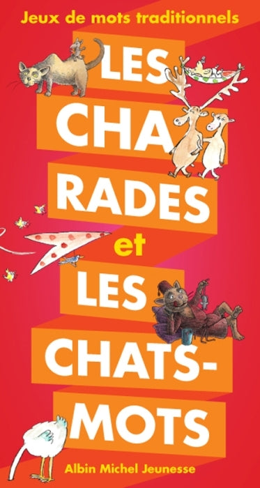 Les charades et les chats-mots ; jeux de mots traditionnels