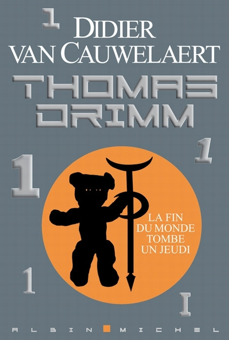 Thomas Drimm Tome 1 ; la fin du monde tombe un jeudi