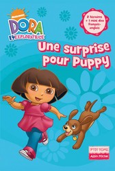 Dora l'exploratrice Tome 4 ; une surprise pour Puppy