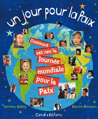 Un jour pour la paix ; comment est née la journée mondiale pour la paix