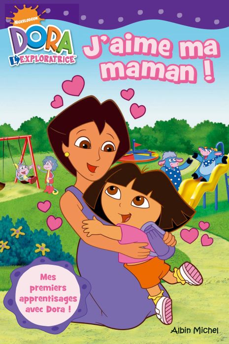 Dora l'exploratrice ; j'aime ma maman !