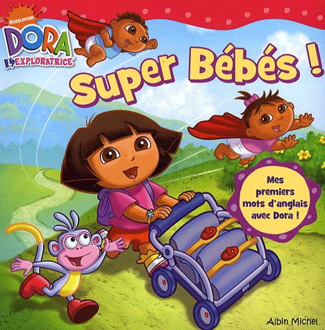 Dora l'exploratrice ; super bébés !
