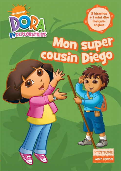 Dora l'exploratrice : mon super cousin Diego