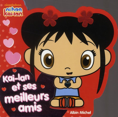 Nihao, Kai-Lan ; Kai-Lan et ses meilleurs amis