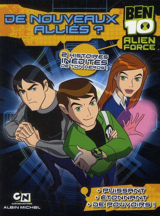 Ben 10 - alien force : de nouveaux alliés ?