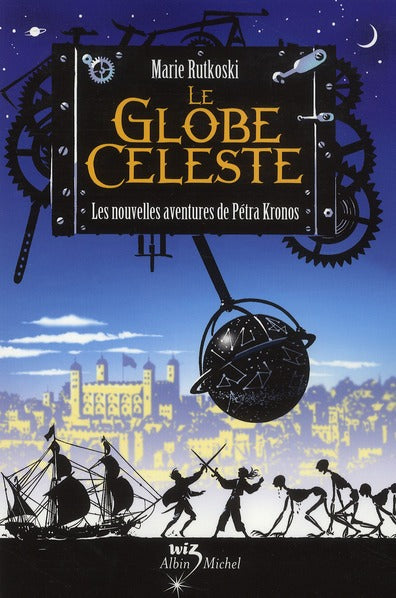 Le globe céleste ; les nouvelles aventures de Pétra Kronos