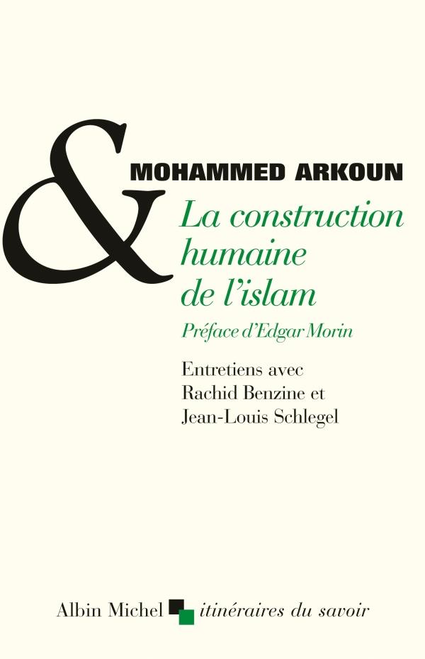 La construction humaine de l'islam