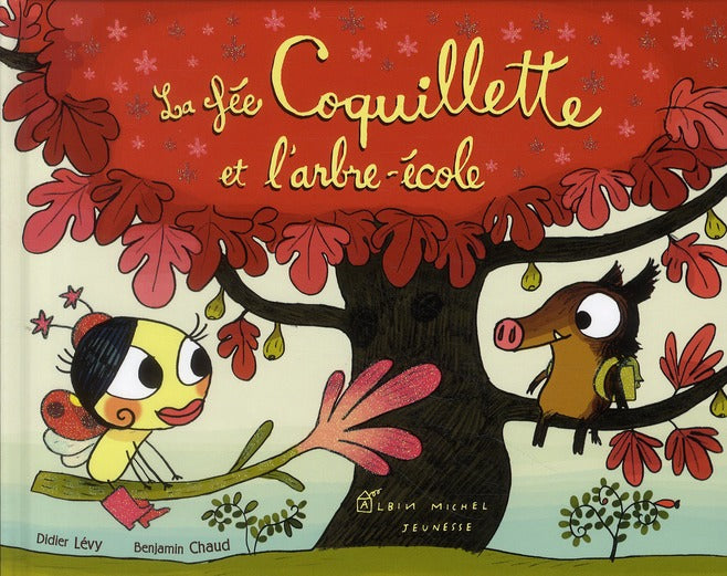 La fée Coquillette et l'arbre école