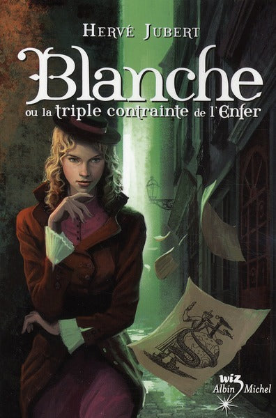 Blanche Tome 1 ; Blanche ou la triple contrainte de l'enfer