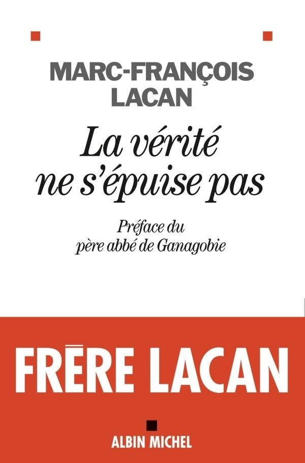 Oeuvres Tome 2 ; la vérité ne s'épuise pas